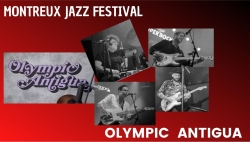 Olympic Antigua, ça groove au Montreux Jazz Festival!